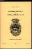 Armorial général et nobiliaire français tome XLI n° 163 - Fourmentin à Fournier (Fourmery, Fourmestraux, Fourmies, Fourmillier, Fourmont, Fourmy, ...