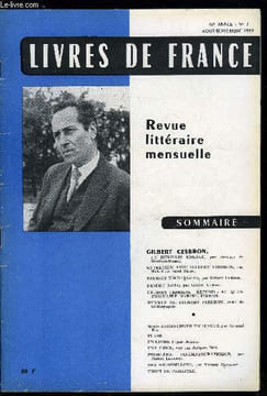 Livres de France n° 7 - Gilbert Cesbron, un écrivain engagé par Jacques de Bourbon-Busset, Entretien avec Gilbert Cesbron par Michel de Saint Pierre, ...