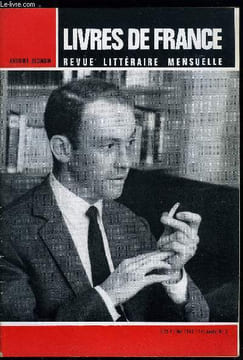 Livres de France n° 5 - Antoine Blondin dans les marges du monde par Kléber Haedens, Antoine Blondin, mon ami par Michel Déon, Qu'ai-je fait de ma vie ...