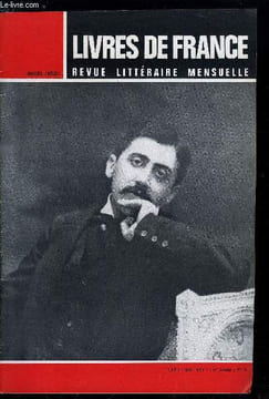 Livres de France n° 5 - Marcel Proust a la bibliothèque nationale, Ma première visite a Marcel Proust par Jacques de Lacretelle, Les hauts lieux de ...