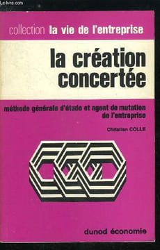 La vie de l'entreprise n° 79 - La création concertée - L'analyse de la valeur de L.D. Miles, Les origines, Objectif de définition, La notion de ...
