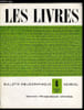 Les livres n&deg; 4 - Romans, contes et nouvelles, essais et souvenirs, critique et histoire litt&eacute;raires, textes litt&eacute;raires, Livres pour l'enfance et la ...
