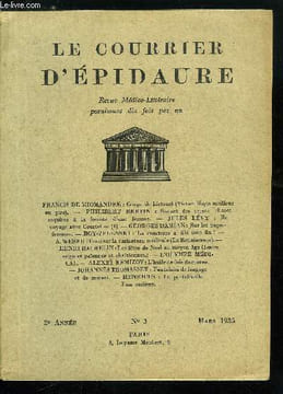 Le courrier d'épidaure n° 3 - Coups de bistouri (Victor Hugo meilleur ou pire) par Francis de Miomandre, Sonnet des trente choses requises a la beauté ...
