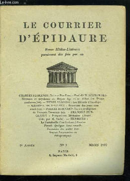 Le courrier d'épidaure n° 3 - Nains et bouffons par Charles Florange, Névroses et psychoses au Moyen Age et au début des Temps Modernes (III) par prof ...
