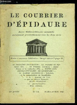Le courrier d'épidaure n° 3-4 - La coutume en Epidaure (III) par Dr François Poncetton, Saint Simon et la médecine (III) par Dr Pierre Astruc, ...