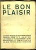 Le bon plaisir - nouvelle s&eacute;rie - n&deg; 3 - Le vin de la Loire par Lucien Boyer, Salade cosmopolite par A. Fontan, Les athl&egrave;tes bleus par M.A. Gu&eacute;gan, ...