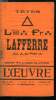 L'oeuvre n&deg; 46 - Planche a M. Maurice Barr&egrave;s par Louis Lafferre, Le secret de M. Lafferre par Gustave T&eacute;ry, La discr&eacute;tion de M. Lafferre par Robert de ...