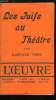 L'oeuvre n&deg; 3 - Les juifs au th&eacute;atre - De la massi&egrave;re au Vieil homme par Gustave T&eacute;ry, Des gens distraits par Robert de Jouvenel, A la petite semaine ...