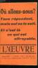L'oeuvre n&deg; 30 - Un rem&egrave;de ? par Henri de Noussanne, Proc&egrave;s verbaux, Cl&eacute;menceau et Gohier, L'oeuvre a l'hotel de ville. Collectif