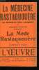 L'oeuvre n&deg; 4 - La m&eacute;decine rastaquou&egrave;re - la ceinture du docteur Mac Laughlin par Urbain Gohier, Merci bien par Gustave T&eacute;ry, Au th&eacute;atre - la rue de ...