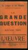 L'oeuvre n&deg; 5 - La grande question par Gustave T&eacute;ry, Marcel Boulenger par Louis Thomas. Collectif