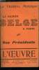 L'oeuvre n&deg; 8 - La saison belge par Gustave T&eacute;ry, Potins et pantins par G. de la Fouchardi&egrave;re, Justice ? par H. de Rauville,. Collectif
