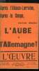 L'oeuvre n&deg; 35 - Les enqu&ecirc;tes de l'oeuvre, l'aube allemande par Jean Piot, Le scandale du grand air, Tablettes de Pangloss, Eh ben, mon colon par G. ...
