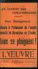 L'oeuvre n&deg; 39 - Les cahiers des fonctionnaires par G.T., Dans l'universit&eacute;, La troisi&egrave;me mani&egrave;re de l'humanit&eacute; par Robert de Jouvenel, Autour du ...