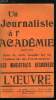 L'oeuvre n&deg; 40 - Un journaliste a l'acad&eacute;mie, Du Panth&eacute;on aux caves du Grand Palais par Robert de Jouvenel, Les magistrats besogneux, Repr&eacute;sentation ...