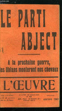 L'oeuvre n° 43 - Au congrès de Pau - les radicaux chez eux, Fossiles par Gustave Téry, Les généraux incapables, Tablettes de Pangloss, Doit-on le dire ...