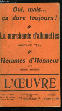 L'oeuvre n° 11 - La marchande d'allumettes par Gustave Téry, Hommes d'honneur par René Bures, Un coup de bourse, Cocula justiciable, Les rubans ...