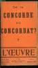 L'oeuvre n&deg; 38 - Le concordat alsacien par Ernest Judet, Ceci n'est pas une question religieuse, mais une question nationale par Charles Dani&eacute;lou. ...