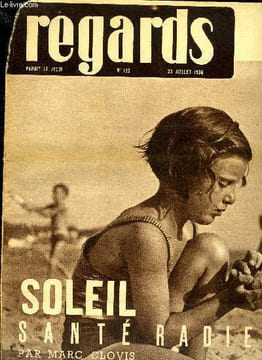 Regards n° 132 - Jeux Olympiques - Barcelone oui ! Berlin non !, La banque et le canon par André Wurmser, Roumanie terre tragique par Stéfan Priacel, ...