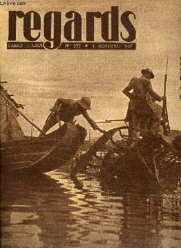 Regards n° 200 - 11 novembre 1918, armistice par Lydia Lambert, Avec l'auteur de l'Acier, au pays de la houille et des forges de Firminy a Saint ...