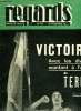 Regards n&deg; 207 - Une grande victoire r&eacute;publicaine, avec les divisions montant a l'assaut de Teruel par Ilya Ehrenbourg, Les h&eacute;ros du Pole Nord, 200 ...