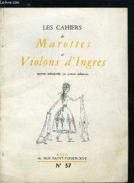 Les cahiers de Marottes et Violons d'Ingres - nouvelle série - n° 57 - Mort et résurrection par Georges Duhamel, Notes sur la sculpture africaine par ...