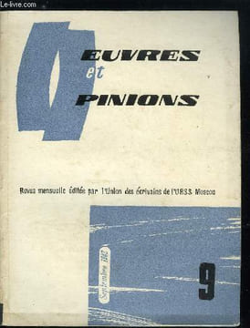 Oeuvres et opinions n° 45 - La terre ne s'oublie pas par Vladimir Fomenko, Lettres a une amie de jeunesse par Alexandre Fadeiev, Au cosmonaute par ...