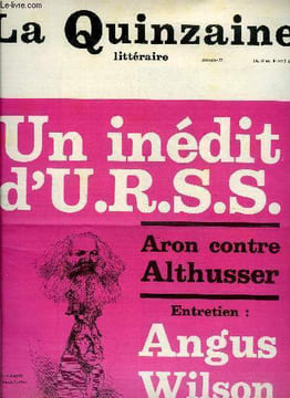 La quinzaine littéraire n° 71 - Angus Wilson par Gilles Lapouge, Ethan Frome par Diane Fernandez, Le système d'Anteo Crocioni par Jean Michel Gradair, ...