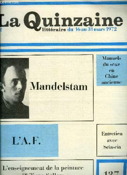 La quinzaine littéraire n° 137 - Contre tout espoir par Georges Nivat, Essais et écrits de combat par Maurice Chavardès, Le machiniste têtu par Claude ...
