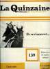 La quinzaine littéraire n° 139 - Circus par Anne Fabre Luce, Les récits de la demi brigade par Christiane Baroche, Les processions intérieures par ...