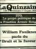 La quinzaine littéraire n° 270 - William Faulkner, le désir et l'exigence d'écriture par Philippe Jaworski, Projet d'introduction pour une édition du ...