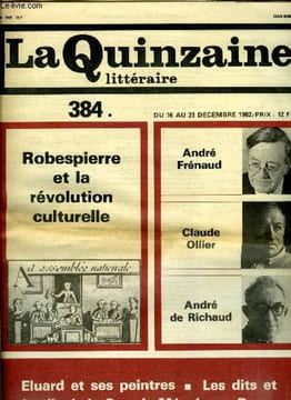 La quinzaine littéraire n° 384 - Paul Eluard par Georges Raillard, Paul Eluard et la peinture surréaliste, Savannah Bay par Francine de Martinoir, ...
