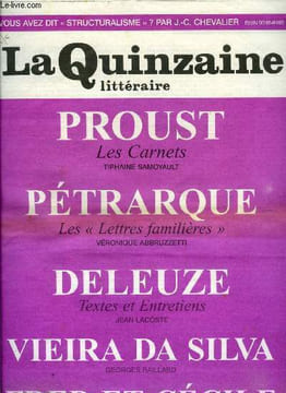 La quinzaine littéraire n° 828 - Beauté de la résistance du rêve par Pierre Pachet, Le hérisson universel par Pierre Jourde, L'itinéraire de Marie ...
