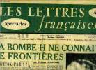 Les lettres françaises n° 511 - La bombe H ne connait pas de frontières par Philippe Chassang, Ou, quand, comment émigrent les poissons ? par Léon ...