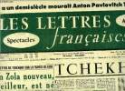 Les lettres françaises n° 519 - Une lettre de tchékhov sur la France de 1898, un Zola nouveau, meilleur, est né, Tchekhov par Maxime Gorki, Les ...