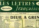 Les lettres françaises n° 525 - Deuil a Grenade, Romancero Lorca par Charles Dobzynski, Lorca au carrefour de la mort violente par Marcelle Auclair, ...