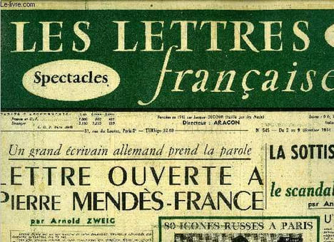 Les lettres françaises n° 545 - Un grand écrivain allemand prend la parole, lettre ouverte a Pierre Mendès-France par Arnold Zweig, La sottise ...