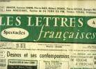 Les lettres françaises n° 622 - Desnos et ses contemporains, La liberté ou l'amour par René Lacote, Un poème inédit de Robert Desnos, Tristan Tzara : ...