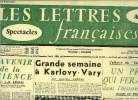 Les lettres françaises n° 630 - L'avenir de la science par J.D. Bernal, Grande semaine a Karlovy-Vary par Georges Sadoul, L'affaire du sel de la ...