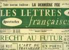Les lettres françaises n° 633 - Brecht au futur, La nuit d'Ahrenshoop par Martine Monod, L'art de travailler par Pierre Abraham, Un poète par Henri ...