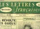 Les lettres françaises n° 653 - Il y a cinquante ans, éclatait la révolte des gueux, fragments du journal de Marcelin Albert présentés par Gaston ...