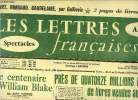 Les lettres françaises n° 701 - Le centenaire de William Blake par André Maurois, Près de quatorze millions de francs de livres vendus au Vél' D'Hiv' ...