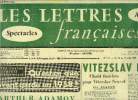 Les lettres françaises n° 717 - Qu'est-ce que l'avant garde en 1958 ? Arthur Adamov, Eugène Ionesco, Vitezslav Nezval, chant funèbre pour Vitezslav ...