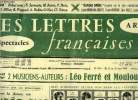 Les lettres françaises n° 764 - Le 11 avril au Vél' D'hiv' 2 musiciens auteurs : Léo Ferré et Mouloudji, Entrez dans la danse, ou tantôt flic tantôt ...