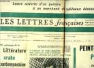 Les lettres françaises n° 1034 - Une anthologie de la littérature arabe contemporaine par Régis Blachère, Peinture Paris pas morte, lettre ouverte ...