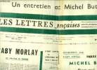 Les lettres françaises n° 1037 - Gaby Morlay par Jean Paul Le Chanoix, Paix Daix avec Michel Butor : pour moi, l'important c'est de devenir ...