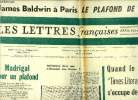 Les lettres françaises n° 1047 - Madrigal pour un plafond par Aragon, Rencontre avec James Baldwin par G.A. Astre, Quand le Times Literary supplement ...