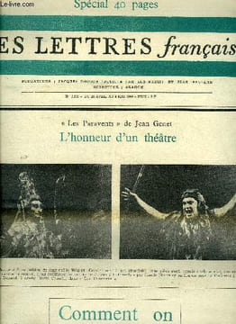 Les lettres françaises n° 1129 - Comment on écrit l'histoire, point de vue d'un romancier par Pierre Daix, Clio, toujours adorée par Jean Gaugeard, ...