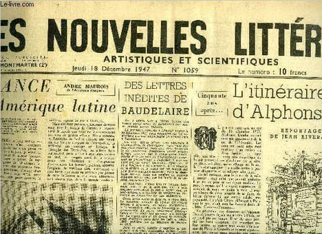 Les nouvelles littéraires, artistiques et scientifiques n° 1059 - France et Amérique latine par André Maurois, Des lettres inédites de Baudelaire, ...