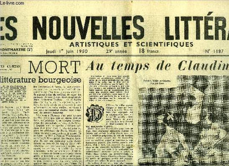 Les nouvelles littéraires, artistiques et scientifiques n° 1187 - Mort de la littérature bourgeoise par Jean Louis Curtis, Au temps de Claudine paR ...